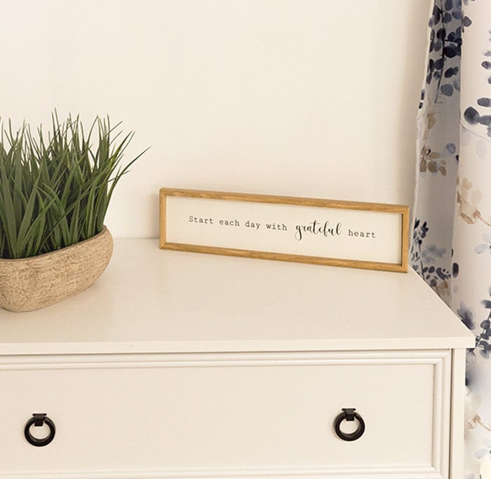 Dresser with sign Start each day with grateful heart-Fiddlers Green